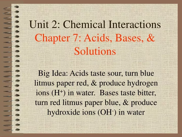unit 2 chemical interactions chapter 7 acids bases solutions