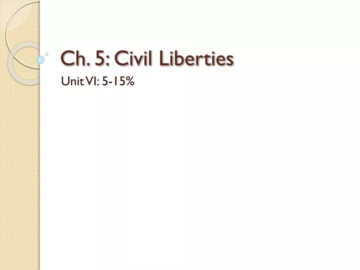 ch 5 civil liberties