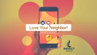 Love Your Neighbor!