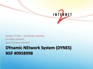 DYnamic NEtwork System (DYNES) NSF #0958998