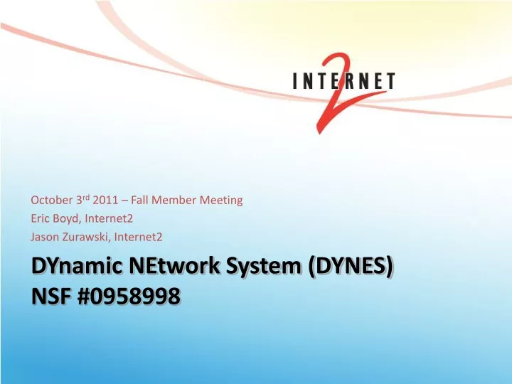 dynamic network system dynes nsf 0958998