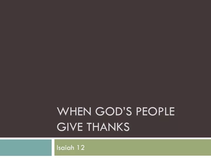 when god s people give thanks