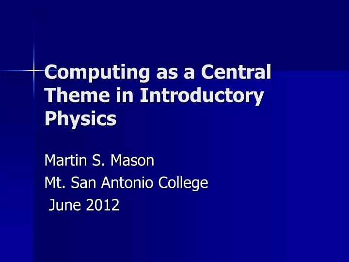 computing as a central theme in introductory physics