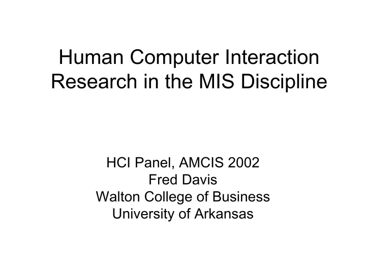 human computer interaction research in the mis discipline