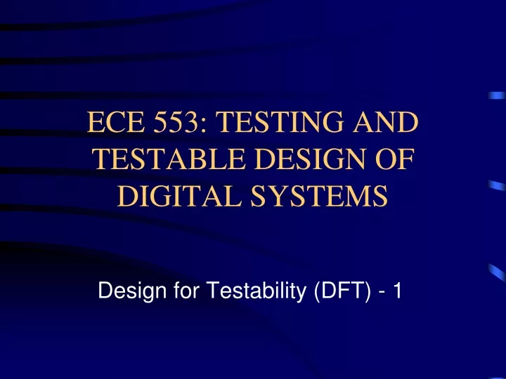 ece 553 testing and testable design of digital systems