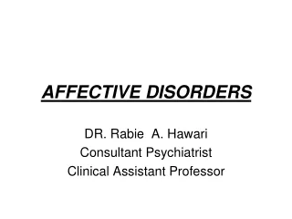 AFFECTIVE DISORDERS