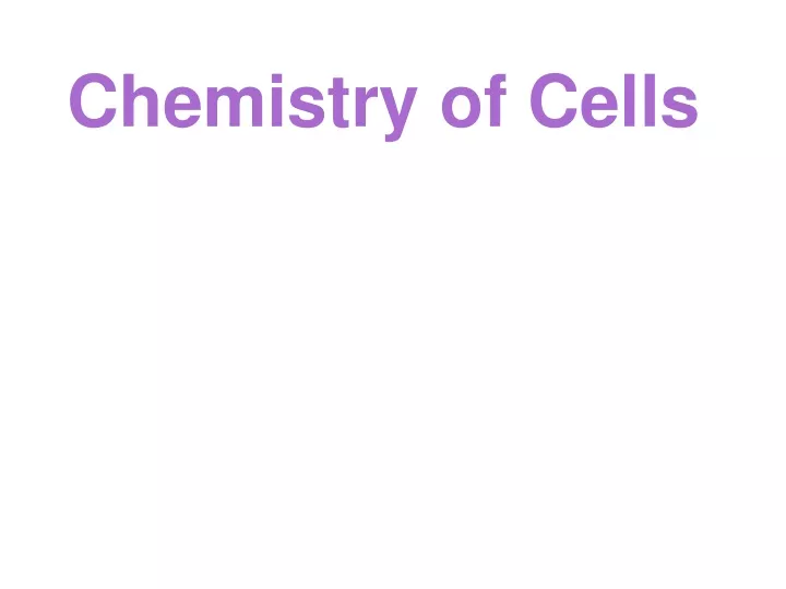 chemistry of cells