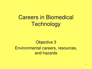 Careers in Biomedical Technology