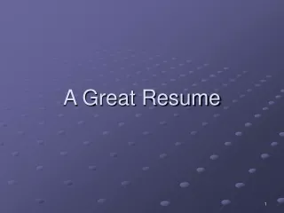 A Great Resume