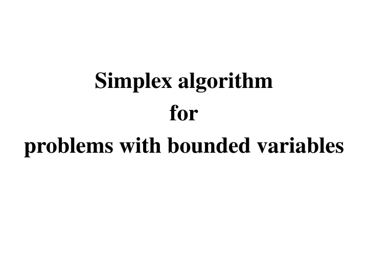 simplex algorithm for problems with bounded