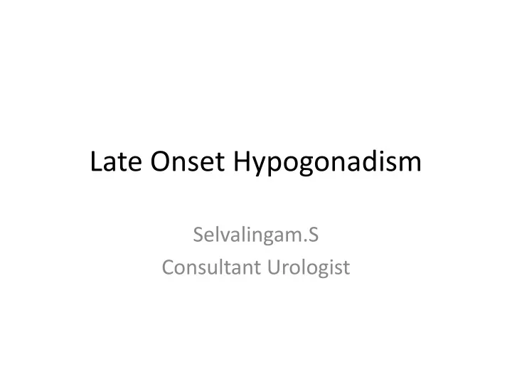 late onset hypogonadism