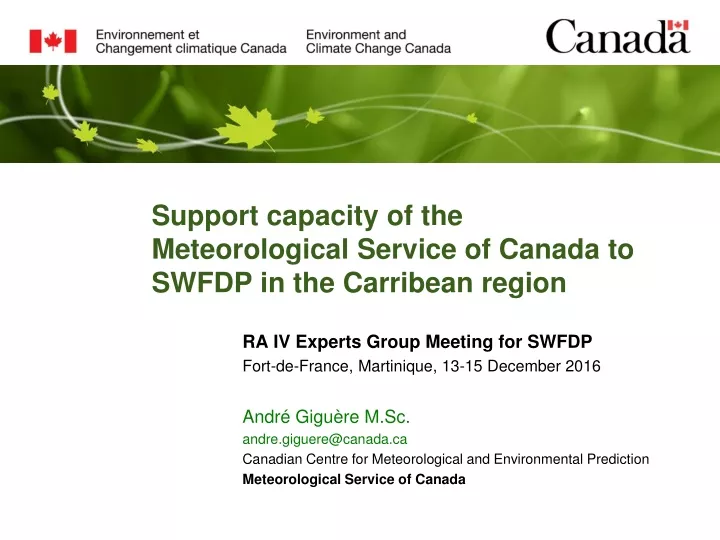 support capacity of the meteorological service of canada to swfdp in the carribean region