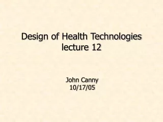 Design of Health Technologies lecture 12