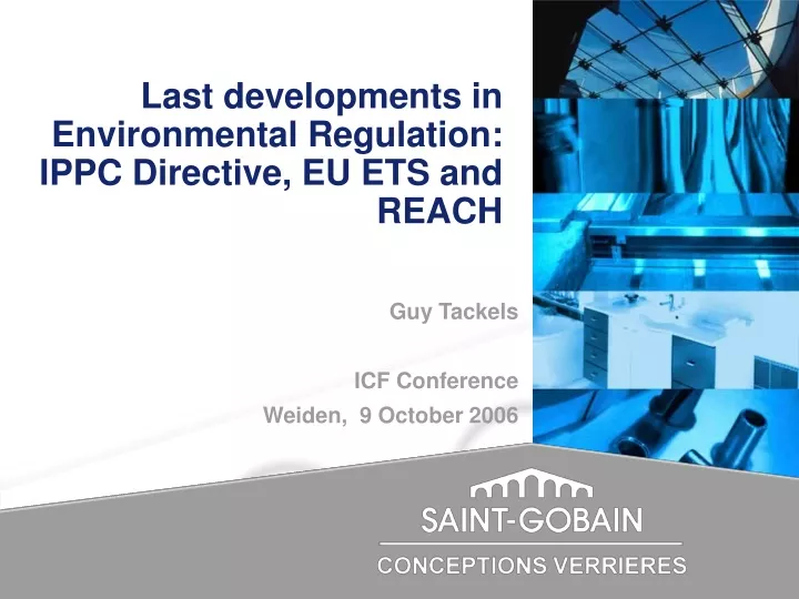 last developments in environmental regulation ippc directive eu ets and reach