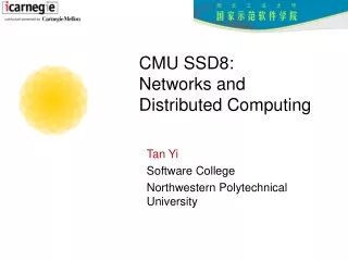CMU SSD8:  Networks and Distributed Computing