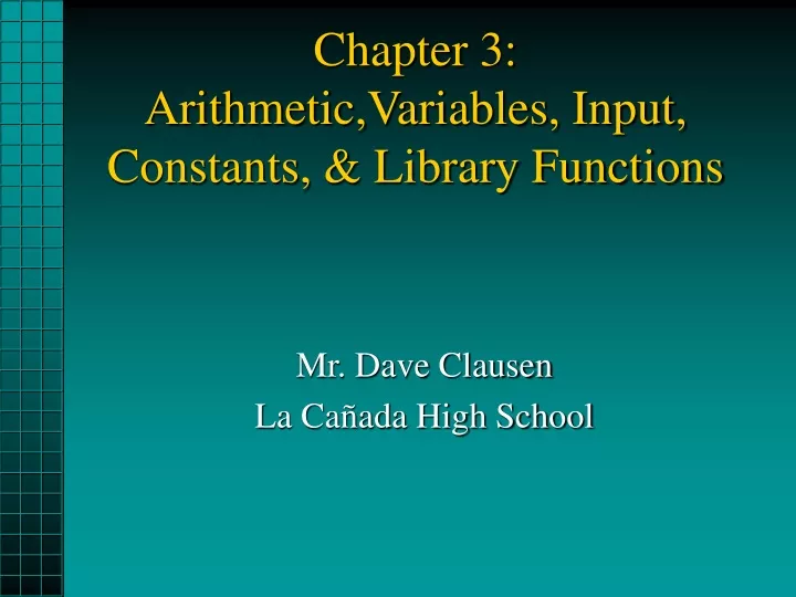 chapter 3 arithmetic variables input constants library functions