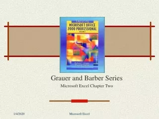 Grauer and Barber Series Microsoft Excel Chapter Two