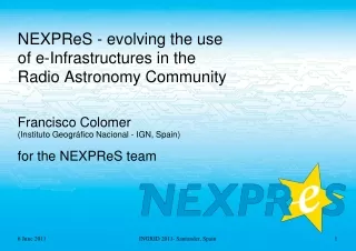 NEXPReS - evolving the use  of e-Infrastructures in the  Radio Astronomy Community