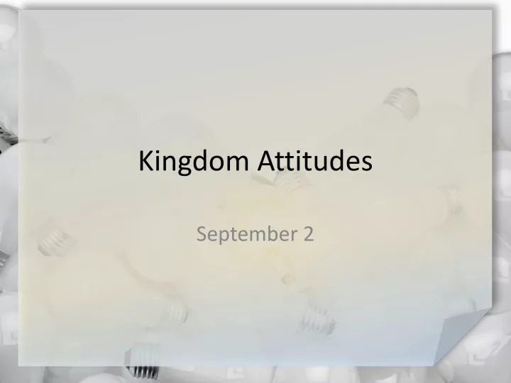 kingdom attitudes