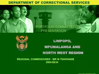 LIMPOPO,  MPUMALANGA AND  NORTH WEST REGION