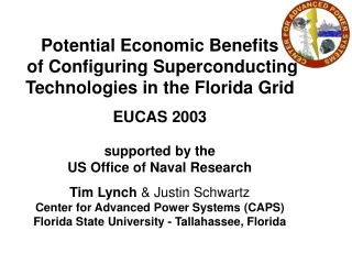 Potential Economic Benefits  of Configuring Superconducting Technologies in the Florida Grid