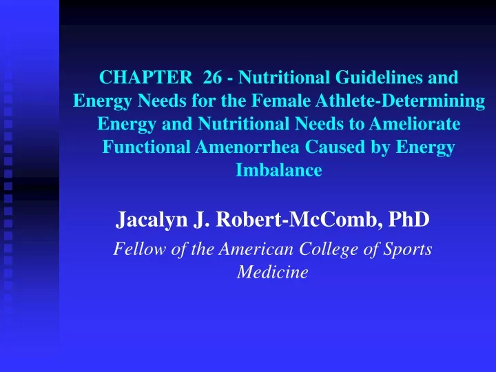 jacalyn j robert mccomb phd fellow of the american college of sports medicine