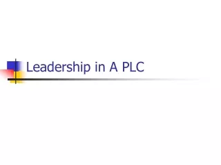 Leadership in A PLC