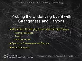 Probing the Underlying Event with Strangeness and Baryons