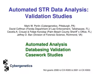 Automated STR Data Analysis: Validation Studies