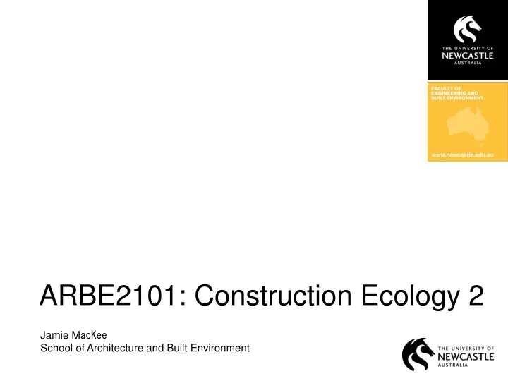 arbe2101 construction ecology 2