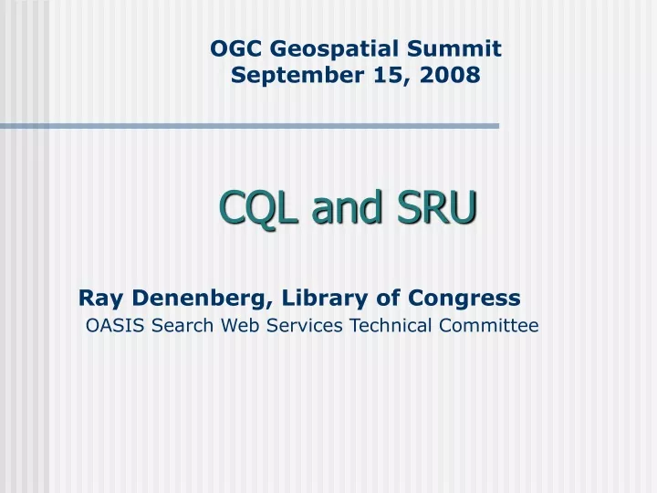 ogc geospatial summit september 15 2008