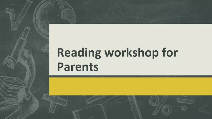 reading workshop for parents