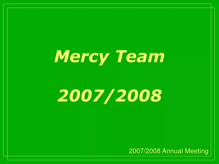 mercy team 2007 2008