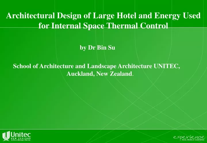 architectural design of large hotel and energy used for internal space thermal control