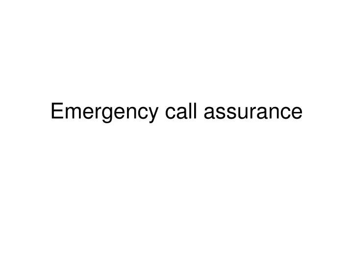 emergency call assurance