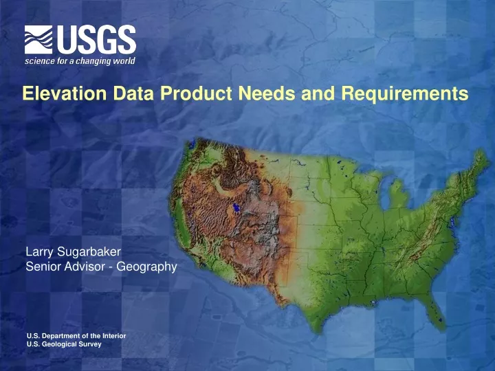 elevation data product needs and requirements