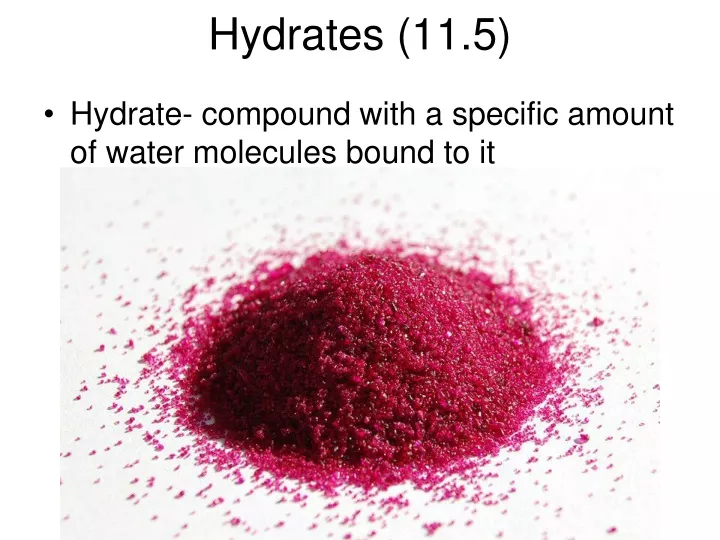 hydrates 11 5
