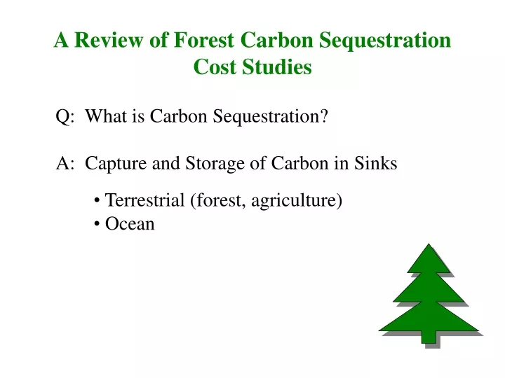 a review of forest carbon sequestration cost studies