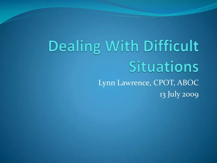 dealing with difficult situations