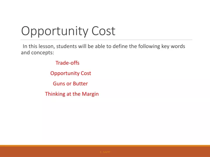 opportunity cost