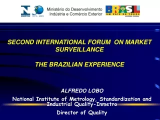 ALFREDO LOBO  National Institute of Metrology, Standardization and Industrial Quality-Inmetro