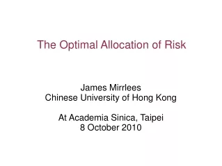 The Optimal Allocation of Risk