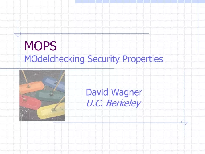 mops modelchecking security properties