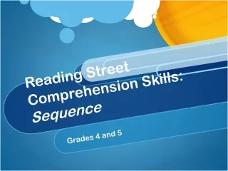 Reading Street Comprehension Skills:  Sequence