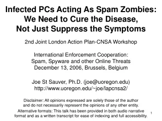 Infected PCs Acting As Spam Zombies: We Need to Cure the Disease,  Not Just Suppress the Symptoms