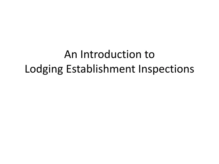 an introduction to lodging establishment inspections