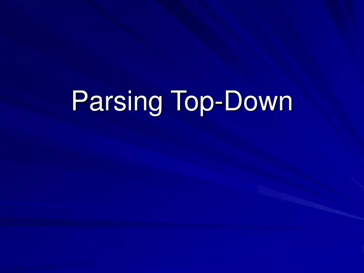 parsing top down