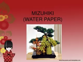 MIZUHIKI (WATER PAPER)