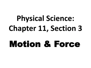 Physical Science:  Chapter 11, Section 3