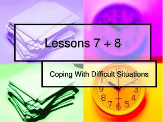Lessons 7 + 8